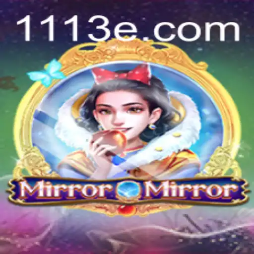 MirrorMirror: Uma Experiência de Jogo Inovadora com 13E.COM